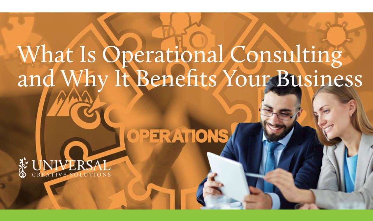 What Is Operational Consulting and Why It Benefits Your Business